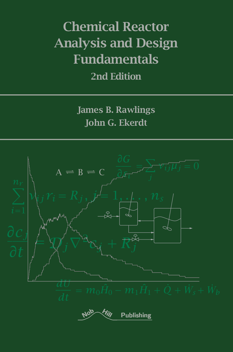 Chemical Reactor Analysis and Design Fundamentals